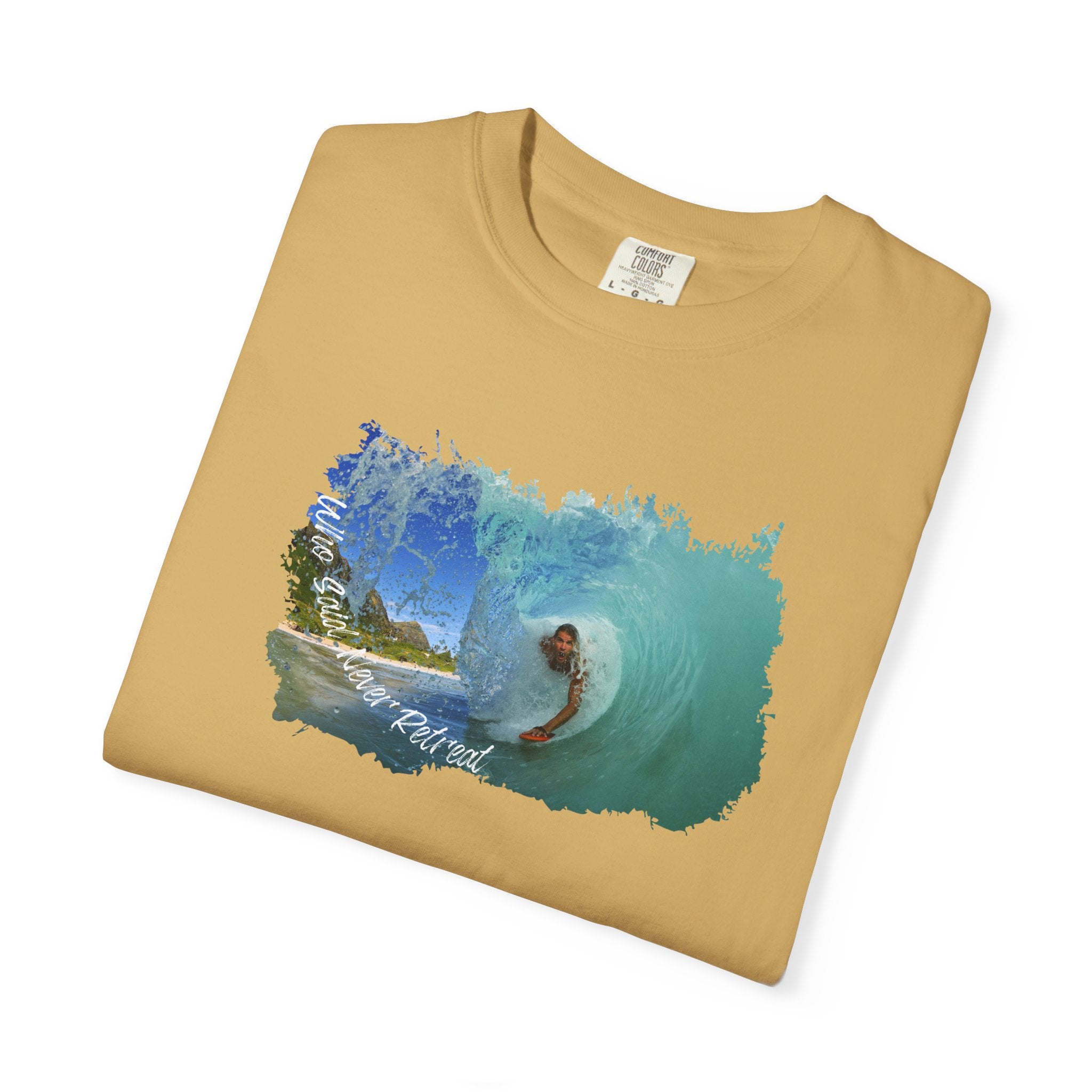 Who Said Never Retreat T-Shirt