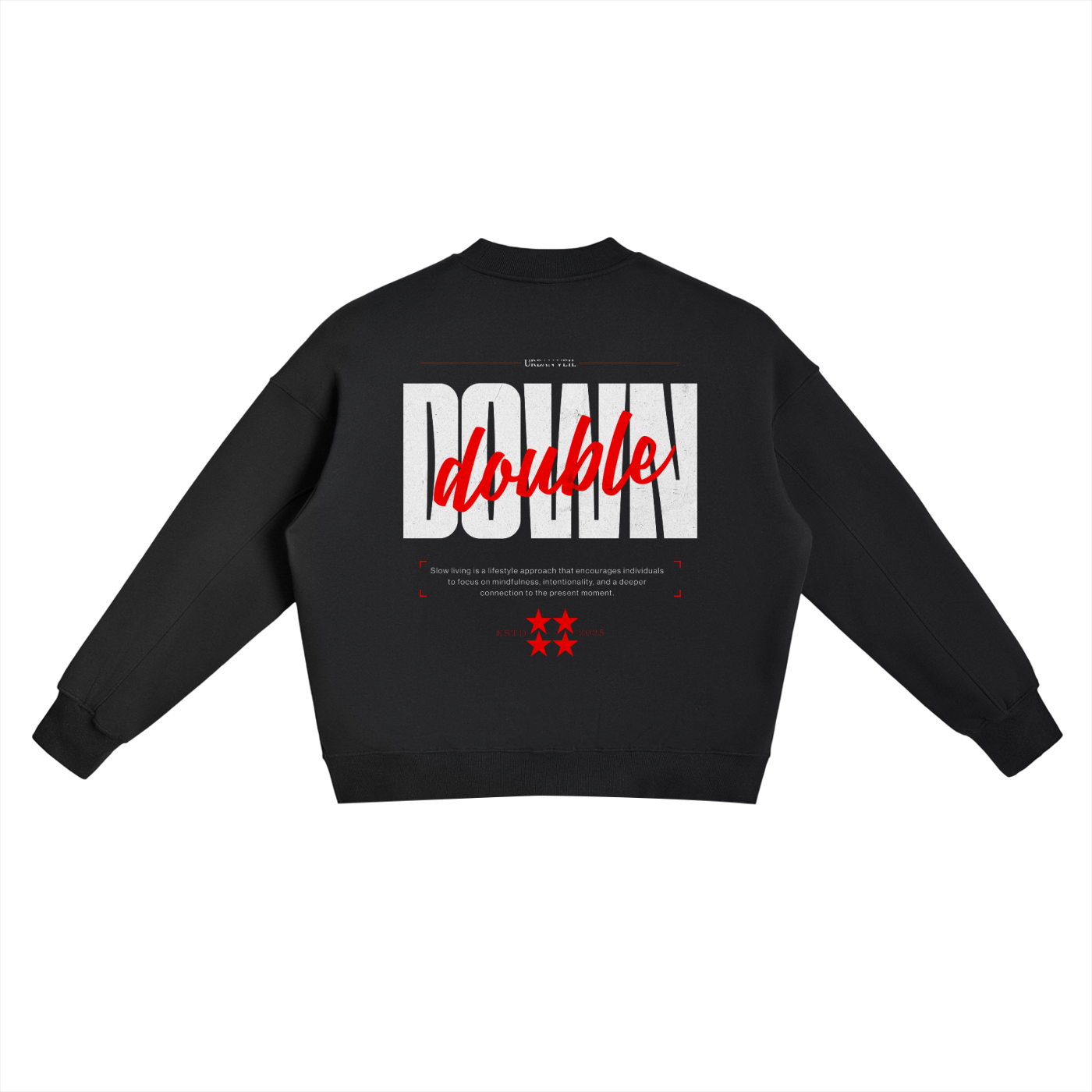 Double Down Sweatshirt