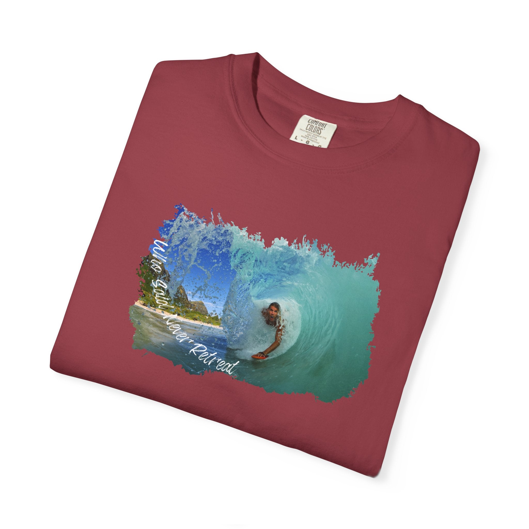 Who Said Never Retreat T-Shirt