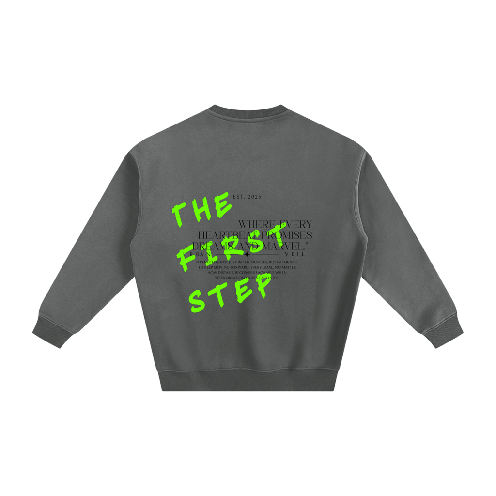 The First Step Fleeced Sweatshirt